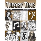 [Theory Time: Workbook Series - Advanced Grade Ten] [By: x] [1700-01-01]
