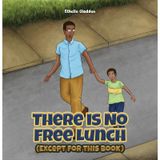 There Is No Free Lunch (Except for this Book)