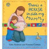 There's A House Inside My Mummy by Giles Andreae (5-Jan-2012) Board book