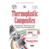 Thermoplastic Composites: Emerging Technology, Uses & Prospects