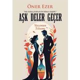 Theseus Yayınevi Aşk Deler Geçer - Vazonun Tılsımı