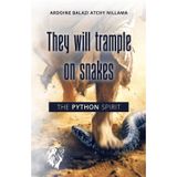 They will trample on snakes - The Python spirit
