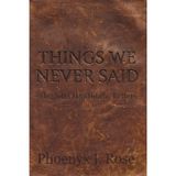 Things We Never Said: The Silas Hawthorne Letters