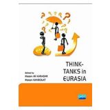 THINK-TANKS IN EURASIA - HASAN ALI KARASAR;HASAN KANBOLAT