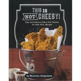 This is Not Cheesy!: Easy and Delicious Dairy-Free Recipes for Kids With Allergies (Allergy Aware Cookbooks)
