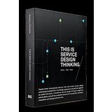 This is Service Design Thinking: Basics Tools Cases
