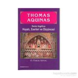 THOMAS AQUINAS HAYATI, ESERLERI VE DÜŞÜNCESİ - O. FARUK AKYOL