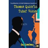 Thomas Quick’in Tuhaf Vakası - Dan Josefsson