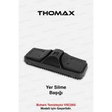 THOMAX VSC28G Buharlı Temizlik Makinası Yedek Zemin Aparatı