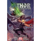 Thor: God of Thunder Volume 3: The Accursed (Marvel Now)