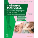 Thérapie manuelle du coude, du poignet et de la main: Expertise neuro-musculo-squelettique