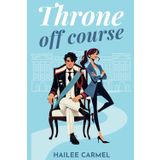 Throne Off Course: A Royal RomCom Enemies to Lovers Romance (Love in Caledonia, Band 1)
