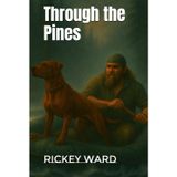Through the Pines