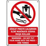 Ti Play Dikkat Preste Çalışırken Elini Makinaya Sokma Maşa Kullan 21X30CM Pvc Isg Levha - 21 x 30 cm