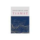 Tiamat Ciltli - İhsan Oktat Anar