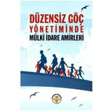 Tiav Düzensiz Göç Yönetiminde Mülki idare Amirleri