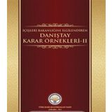 Tiav İçişleri Bakanlığını İlgilendiren Danıştay Karar Örnekleri-II