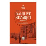 Tiav Merkez ve Taşra Teşkilatlarıyla Dahiliye Nezareti