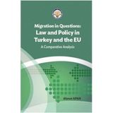 Tiav Migration in Questions Law and Policy in Turkey and the EU