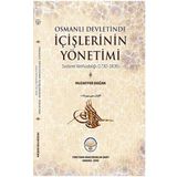 Tiav Osmanlı Devletinde İçişlerinin Yönetimi - Sadaret Kethüdalığı