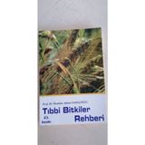 Tıbbi Bitkiler Rehberi - Prof. Dr. İbrahim Adnan Saraçoğlu