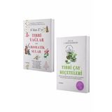 Tıbbi Çay Reçeteleri - A'dan Z'ye Tıbbi Yağlar Ve Aromatik Sular
