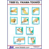 TIBBİ EL YIKAMA TEKNİĞİ İLE İLGİLİ POSTER