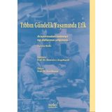 Tıbbın Gündelik Yaşamında Etik - Nobel Tıp Kitabevi