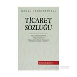 TICARET SÖZLÜĞÜ - ORHAN HANÇERLİOĞLU