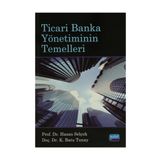 Ticari Banka Yönetiminin Temelleri - K. Batu Tunay Hasan Selçuk