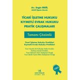 Ticari Işletme Hukuku Kıymetli Evrak Hukuku Pratik Çalışmaları - Engin Erdil