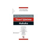 Ticari İşletme Hukuku - Şaban Kayıhan Yrd. Doç. Dr. Mustafa Yasan