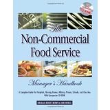 [Ticari Olmayan Gıda Servisi Yöneticisi El Kitabı: Hastaneler, Hemşirelik Evleri, Askeri, Hapishaneler, Okullar ve Kiliseler: A Complete ... Companion CD-ROM'lu Okullar ve Kiliseler] [By: Douglas