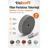 Ticisoft 800 Kum Fiber Parlatma Tekerleği 75 mm Matkap Bağlantı Aparatlı Metal Polisaj Diski