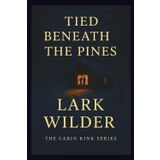 Tied Beneath the Pines: A ropework romance of tension, tenderness, and knots that bind more than just bodies