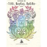 Tilki, Baykuş, Bakire - Yaprak Öz
