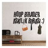 Tilki Dünyası Hoop Birader Askılık Burası Duvar Sticker