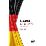 Tilki Kitap Almanca: A1 - A2 Seviye Temel Bilgiler Kitabı