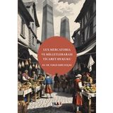 Tilki Kitap Lex Mercatoria Ve Milletlerarası Ticaret Hukuku
