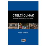 Tilki Kitap Otelci Olmak - Başarılı Bir Otel Yatırımı Için Başucu Kitabı