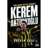 Tilki Kitap Türk Harry Potter (Sihirbaz) Kerem Aktürkoğlu