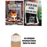 Tilki Tili’nin Yolculuğu + Kayıp Kedi Ilanı - Hayır