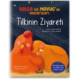 Tilkinin Ziyareti - 3-6 Yaş Yabancılara Dikkatli Olma Öyküsü, Eğlenceli, Eğitici Çocuk Masal Kitabı
