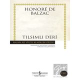 Tılsımlı Deri - Honore De Balzac - İş Bankası Kültür Yayınları