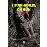 Tımarhanede On Gün-Nelly Bly
