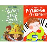 Timaş Çocuk Ayvayı Yedik Müzesi (Mert Arık) ve Nerede Bu Piyanonun Kuyruğu?