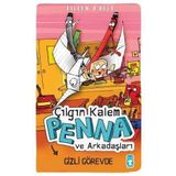 Timaş Çocuk Çılgın Kalem Penna ve Arkadaşları - Gizli Görevde