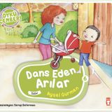 Timaş Çocuk Dans Eden Arılar - Öykü Çemberi 6