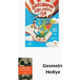 Timaş Çocuk Dinozorumun Saklandığı Yer + Geometri Hediye