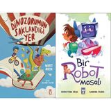 Timaş Çocuk Dinozorumun Saklandığı Yer (Mert Arık) ve Bir Robot Masalı